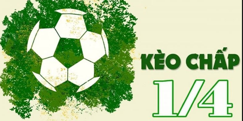 Kèo Chấp 1/4 - Tổng Hợp Những Thông Tin Chuẩn Xác Nhất 2024 3 Kèo Chấp 1/4 - Tổng Hợp Những Thông Tin Chuẩn Xác Nhất 2024