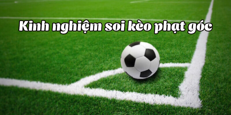 Kèo Phạt Góc - Kinh Nghiệm Tham Gia Bắt Kèo Hiệu Quả 2024 3 Kèo Phạt Góc - Kinh Nghiệm Tham Gia Bắt Kèo Hiệu Quả 2024